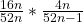 \frac{16n}{52n}*\frac{4n}{52n-1}